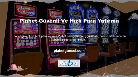 Piabet Giriş Para Yatırma Adresi